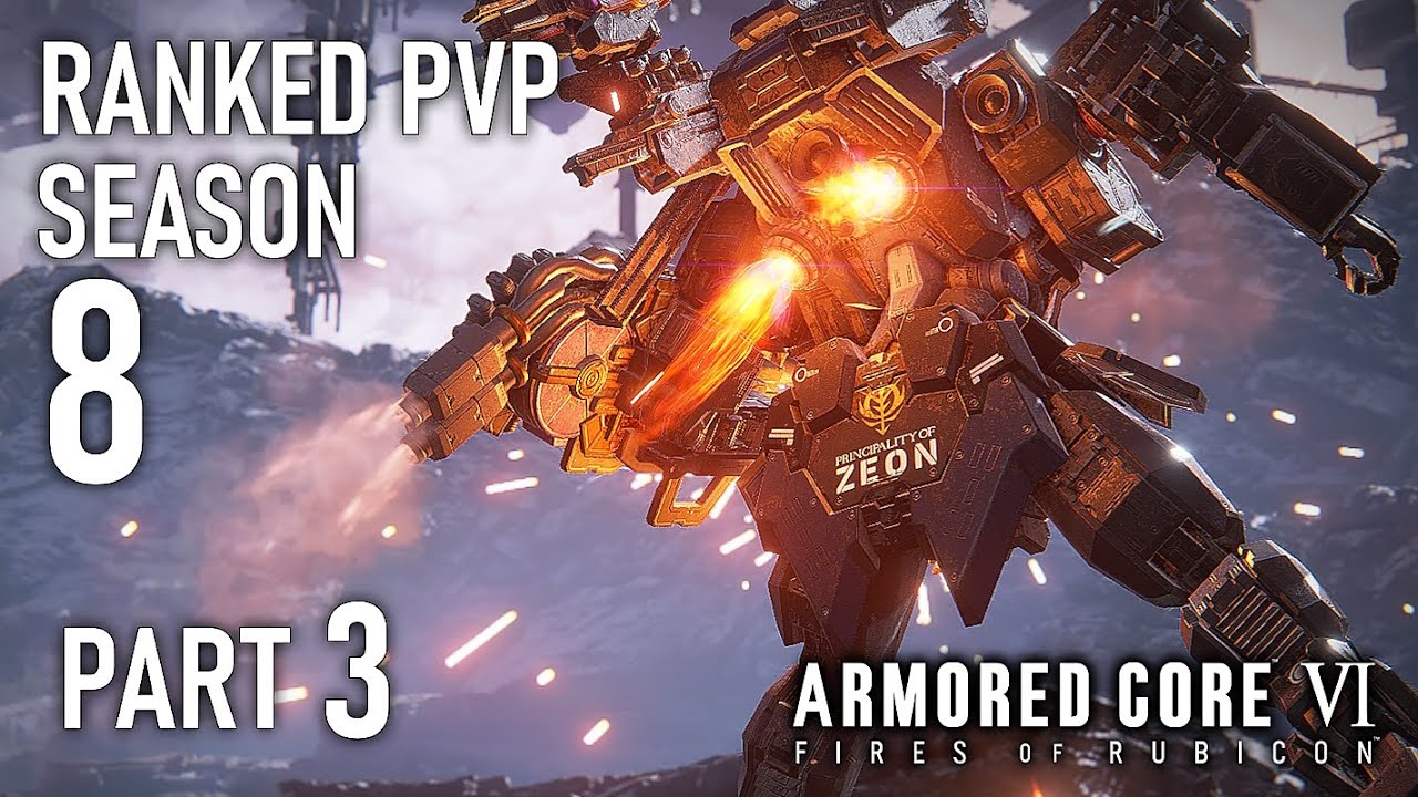 Ranked PVP S8 Best Fights PT.3 | AC6 PVP