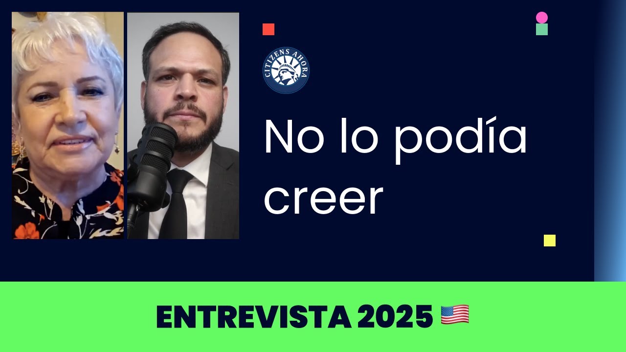 No lo podía creer - Ciudadanía americana 2025