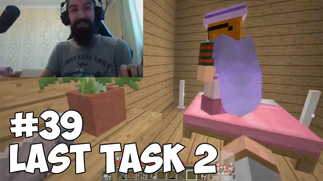 LAST TASK 2 - #39 ПРОДОЛЖАЕМ ТРОЛЛИТЬ (Minecraft Vanilla)