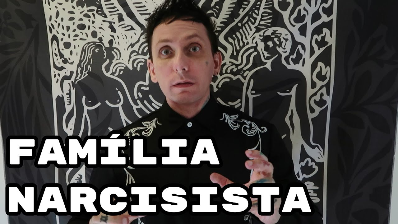 Famílias Narcisistas: tipos e características