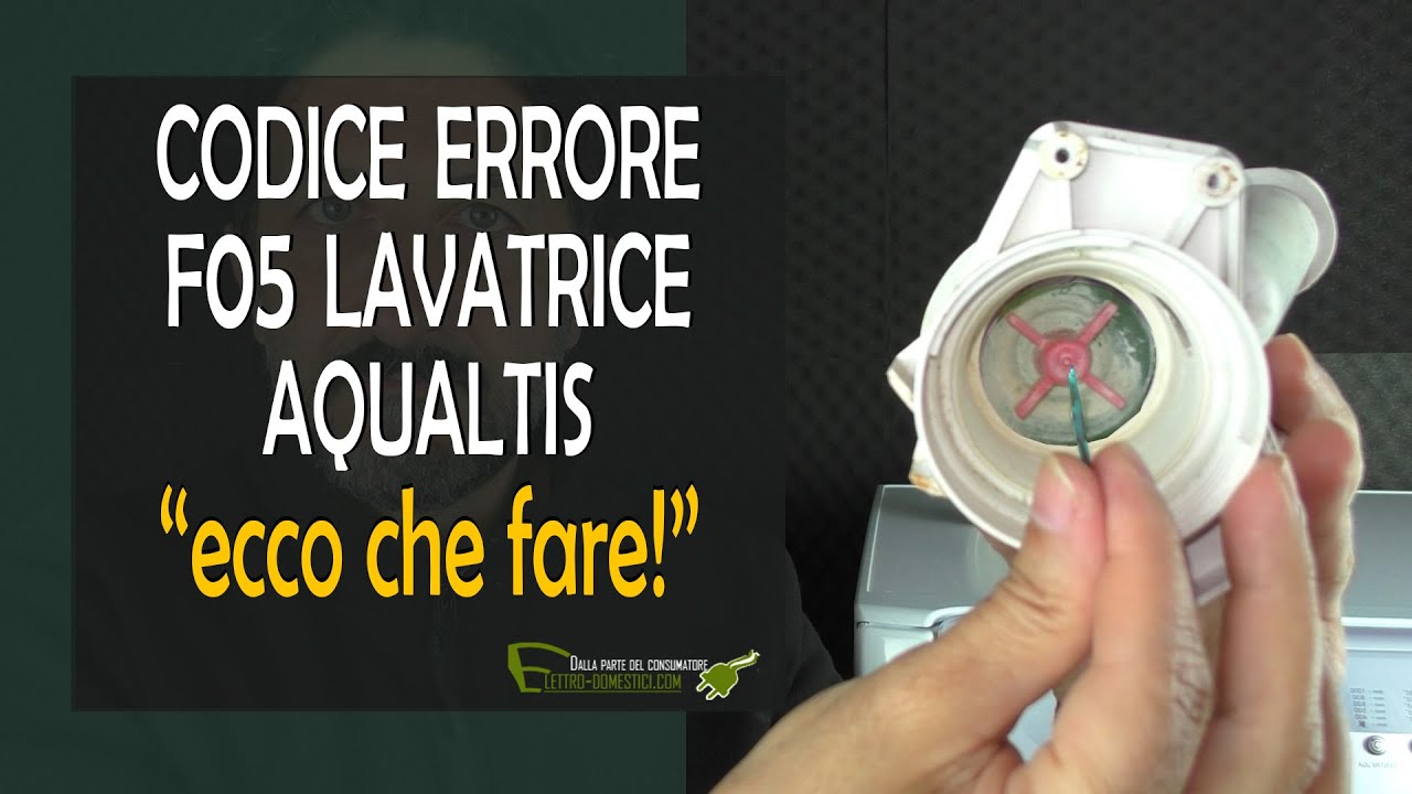 Errore f05 lavatrice Aqualtis: come si aggiusta