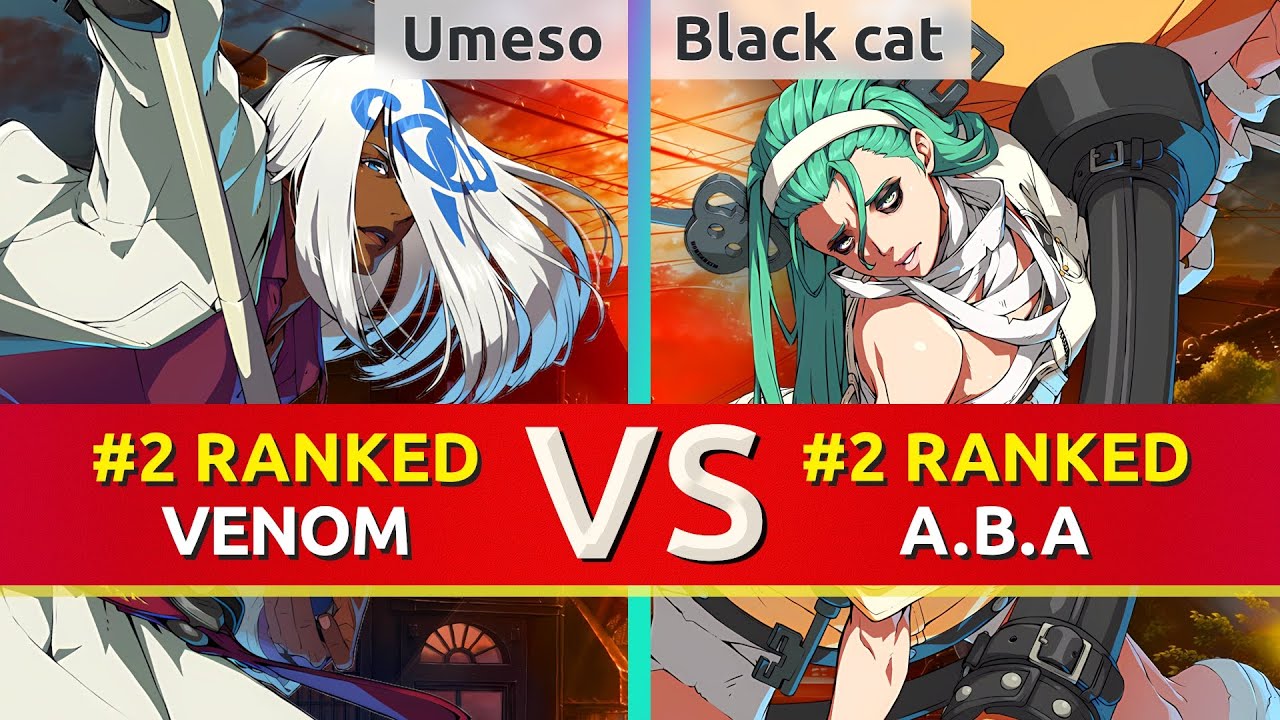 GGST ▰ Umeso (#2 Ranked Venom) vs Black cat (#2 Ranked A.B.A). High Level Gameplay