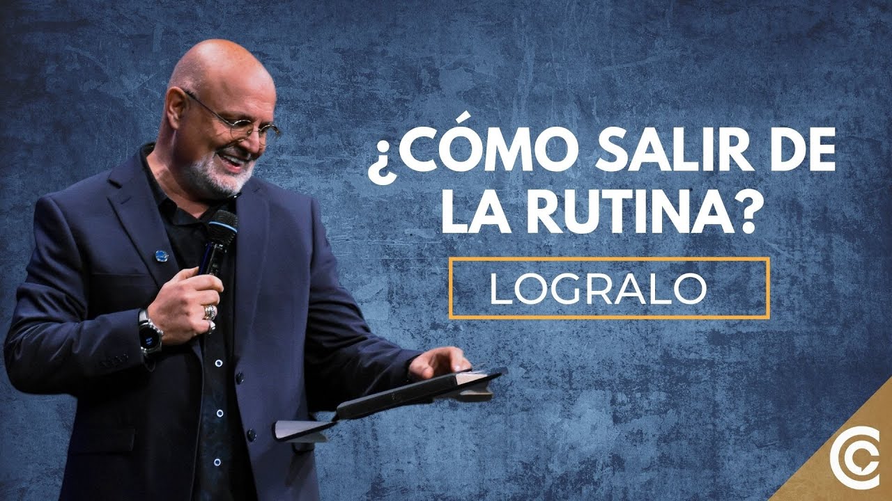 &iquest;C&oacute;mo salir de la rutina? | Logralo | Hector Teme