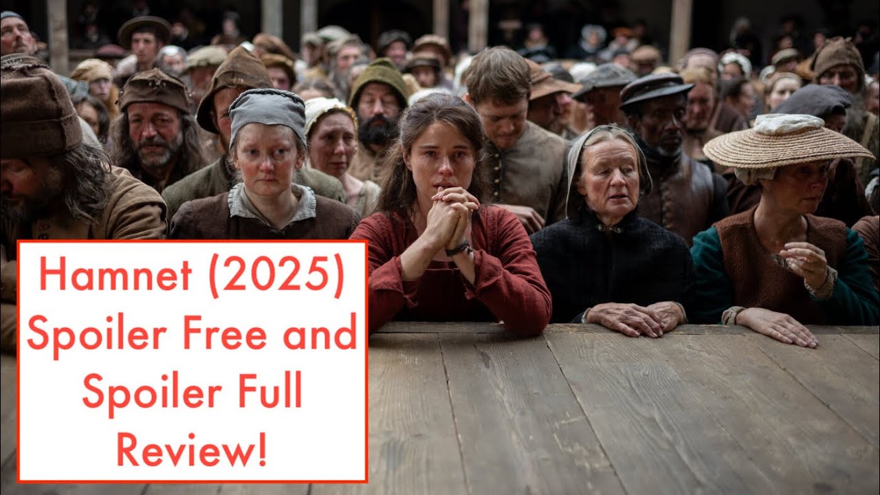 Hamnet (2025) Spoiler Free and Spoiler Full Review! 