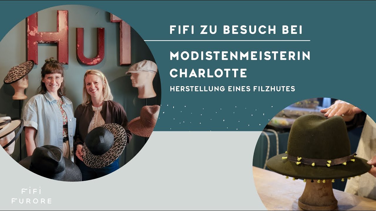 Filzhut-Herstellung | FIFI ZU BESUCH BEI HAUPTSACHE CHARLOTTE | dämpfen, formen, nähen | Handwerk