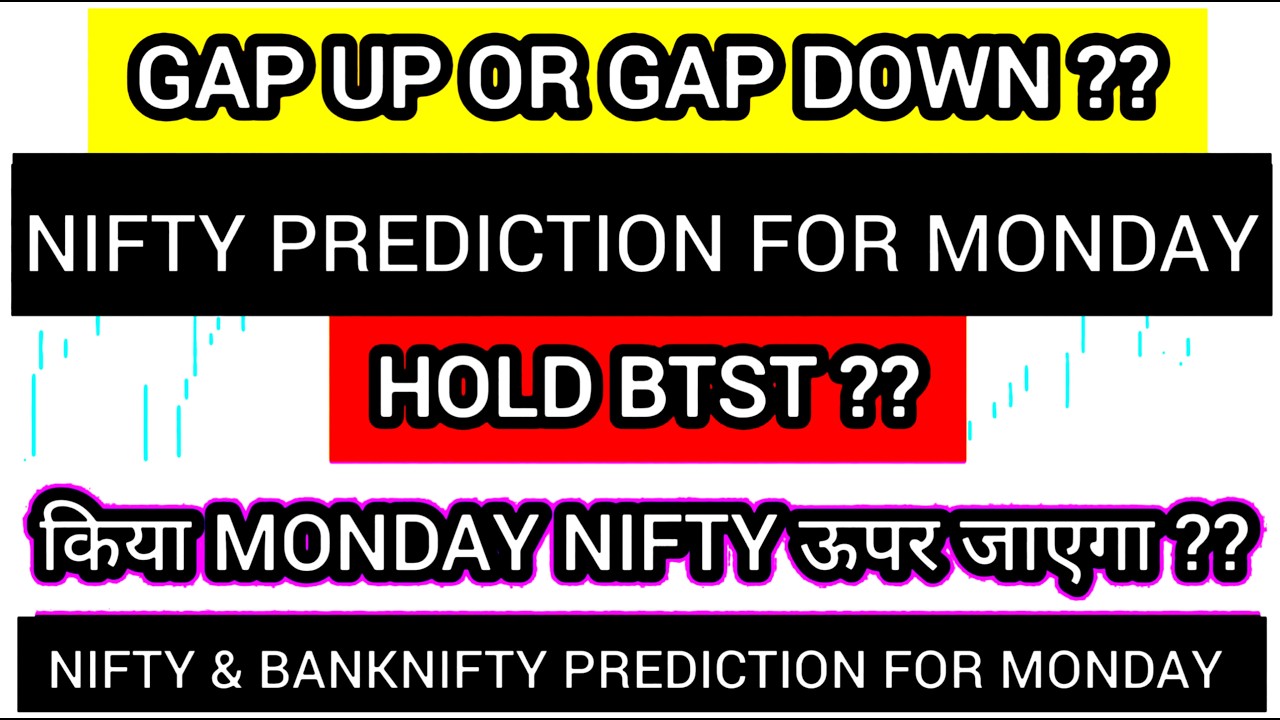 monday market predictio | Nifty Prediction | Banknifty prediction | Tomorrow market gap up or  down