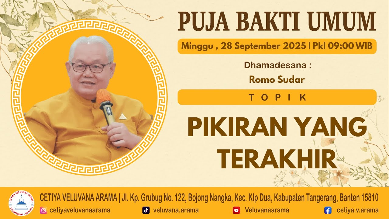 [LATE POST] PUJA BAKTI | Minggu, 28 September 2025 | Pikiran Yang Terakhir