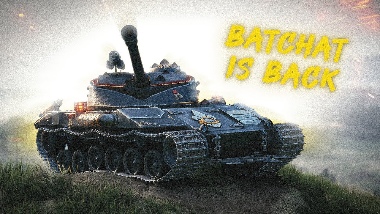 Batchat ist wieder King 👑 [World of Tanks]
