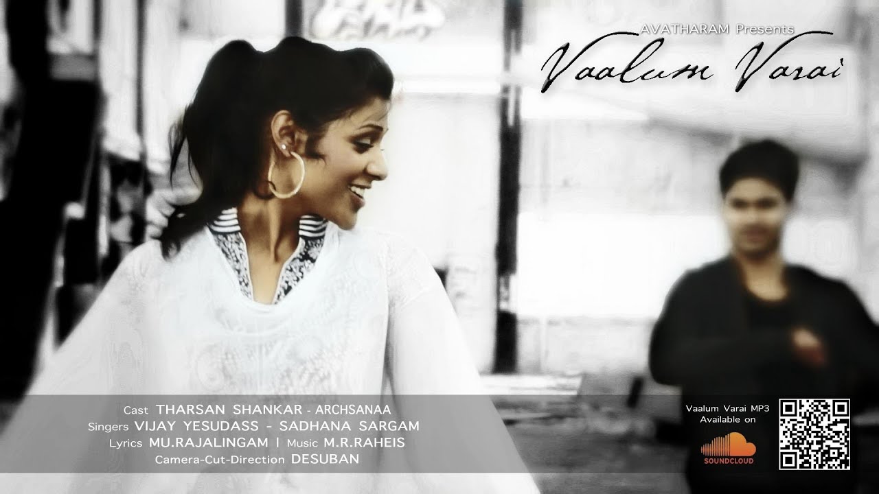 Vaalum Varai - Vijay Yesudass - Sadhana Sargam