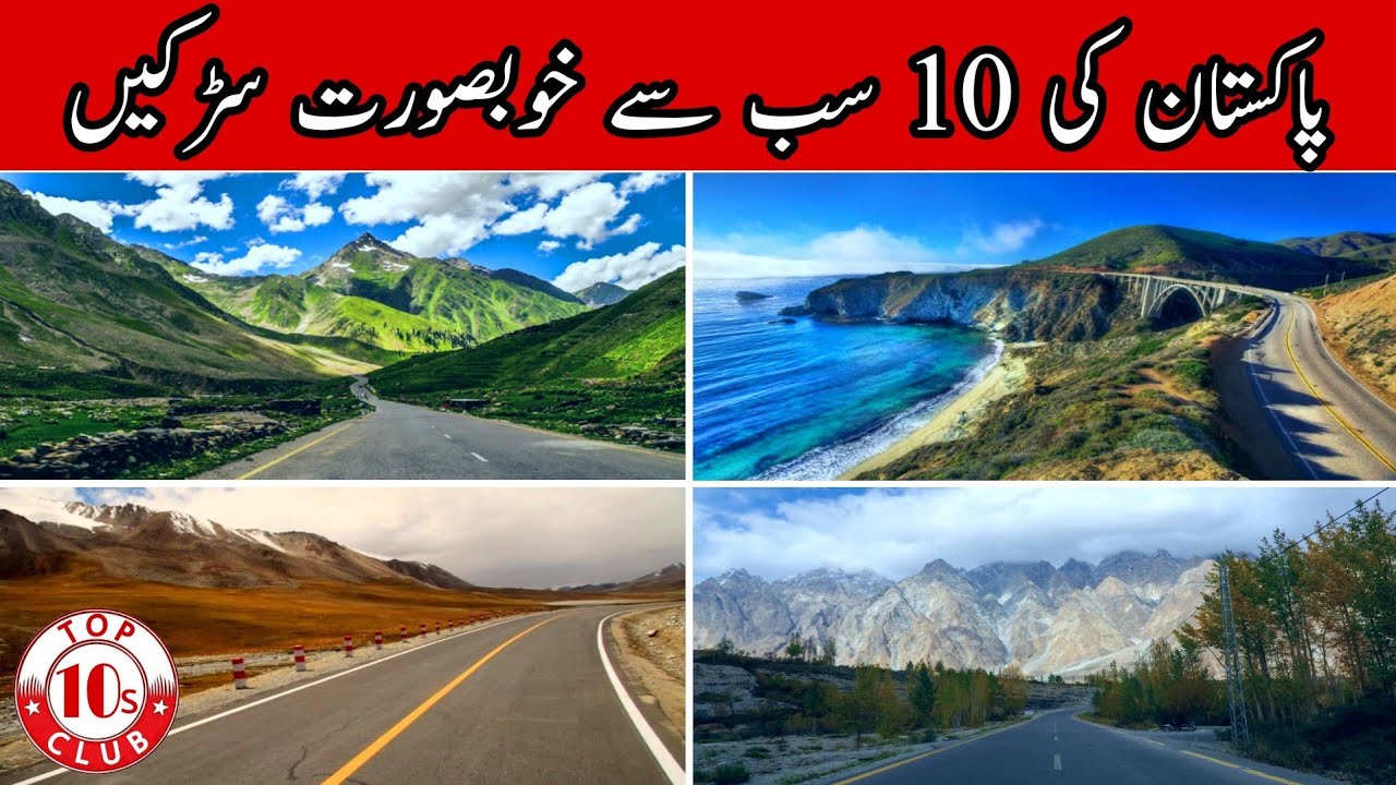 Top 10 Most Beautiful Roads Of Pakistan | Best Scenic Roads - Top10sClub