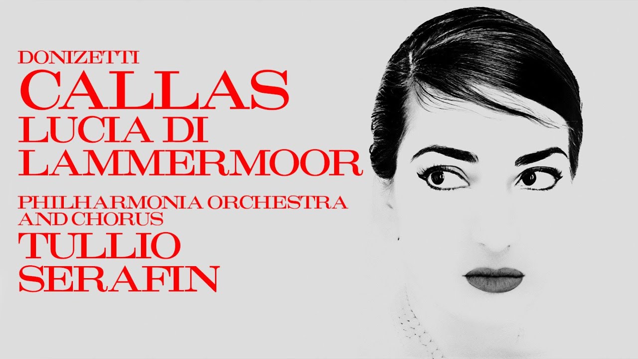 Donizetti: Lucia di Lammermoor - Callas, Tagliavini, Cappuccilli, Serafin (1959) [Lyrics]