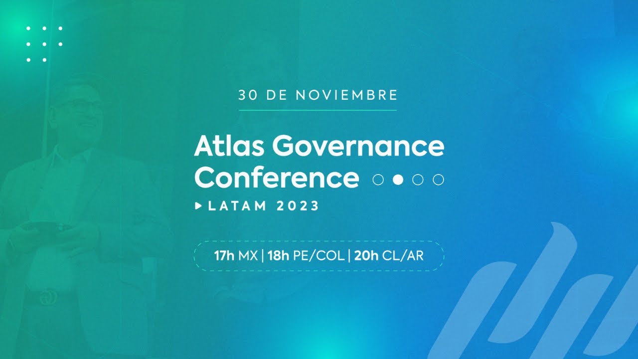 Atlas Governance Conference Latam 2023