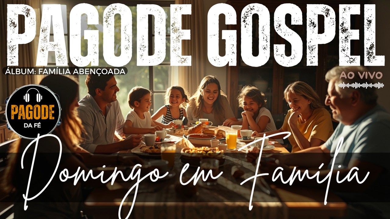 🎵 PAGODE GOSPEL MÚSICA: 