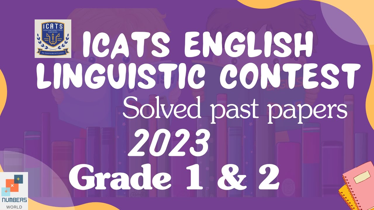 ICATS ENGLISH CONTEST 2023 I Grade 1 & 2|Solved past papers| #english   #icats