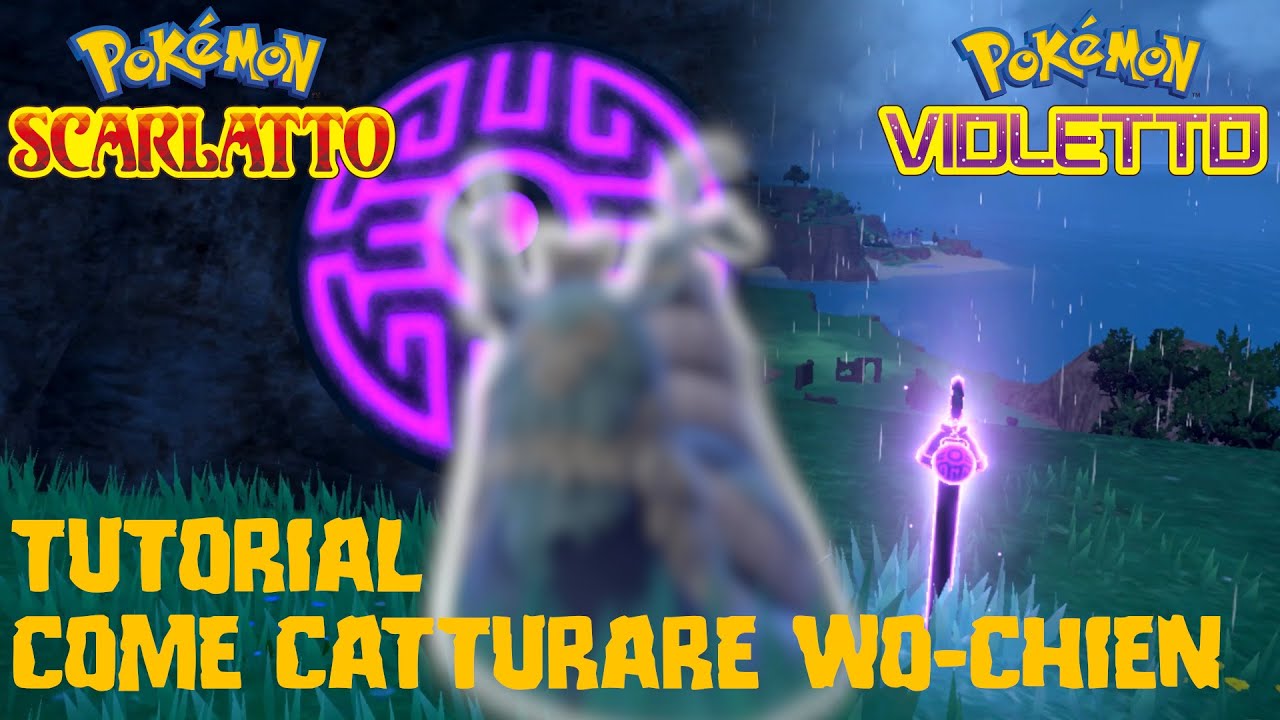 Pokemon Scarlatto e Violetto - Catturare Wo-Chien! Guida ai paletti viola