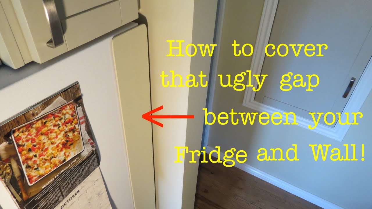 How to ● Conceal Gap from Fridge to Wall ( easily! )