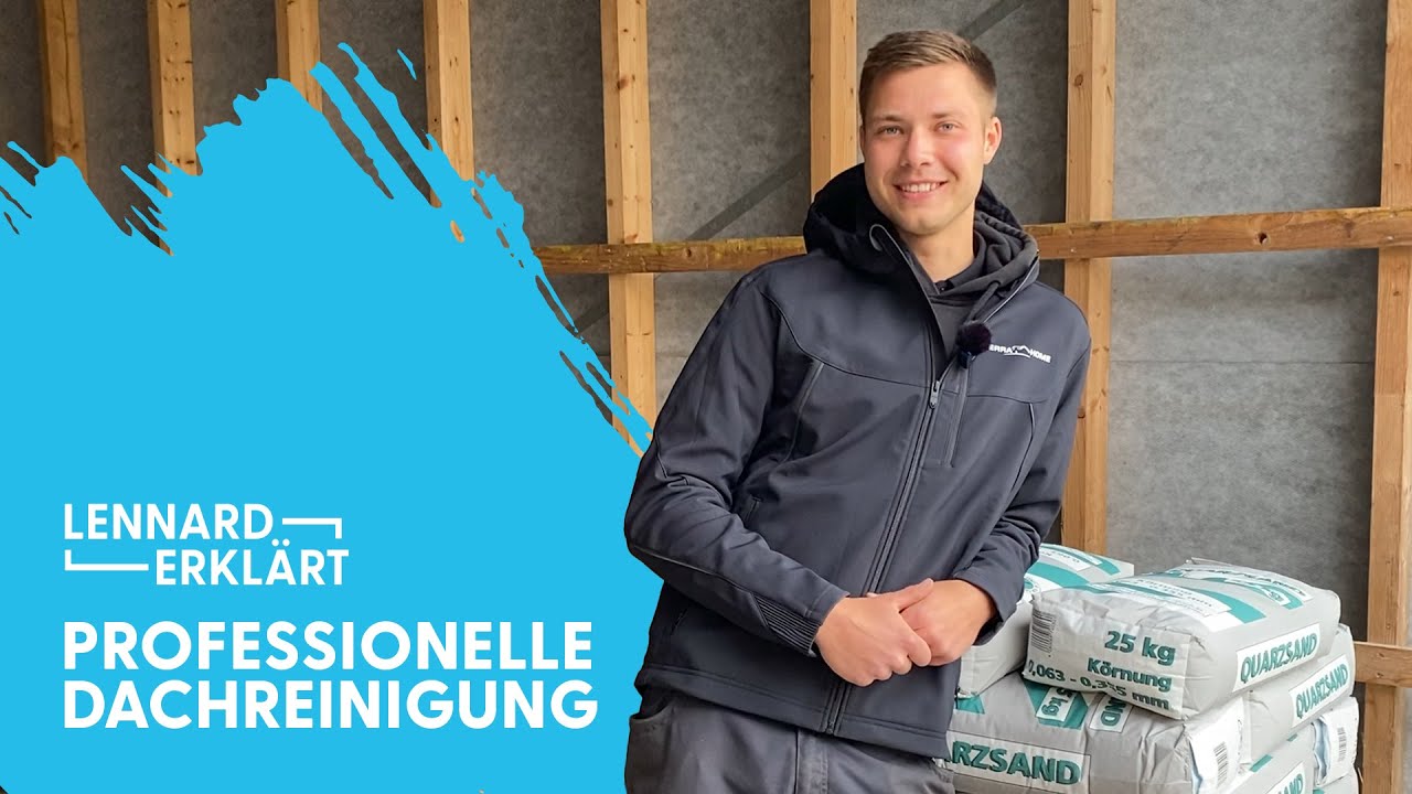 Lennard erkl&auml;rt #1 - Professionelle Dachreinigung  | TERRAHOME