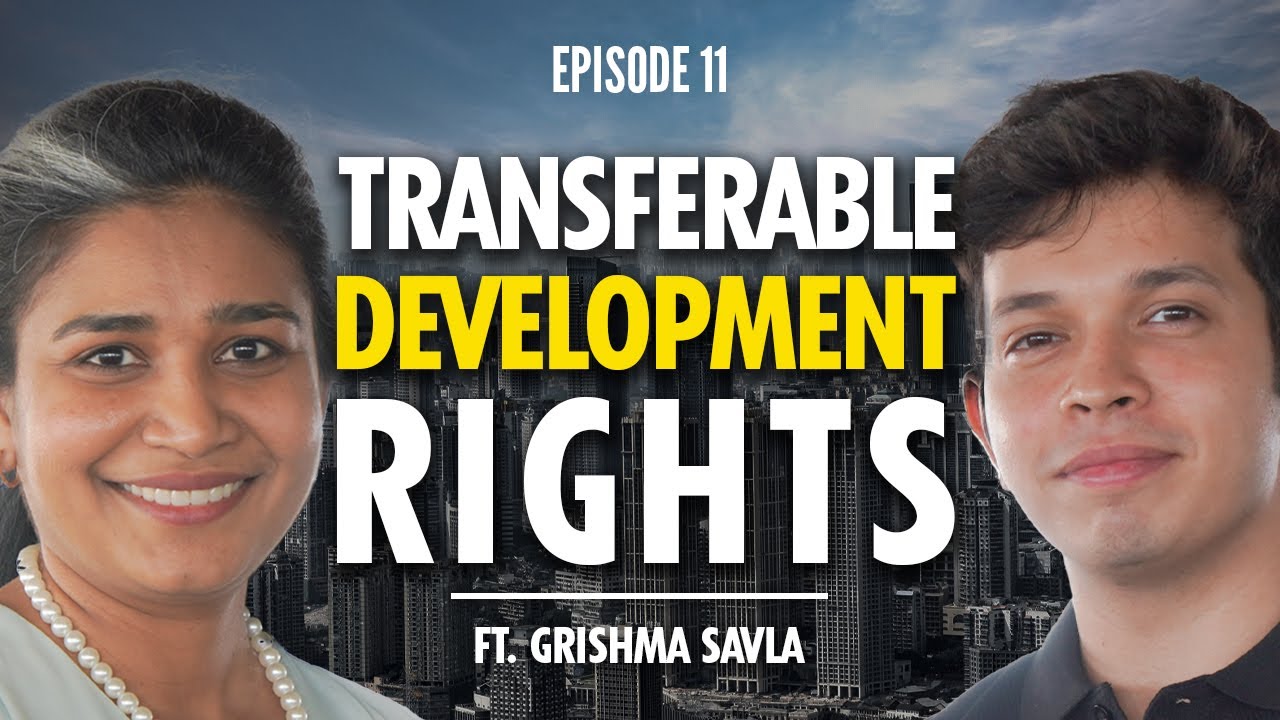 Ep #11 | Concept of TDR | Indexation | Dharavi TDR | Shortage and Generation of TDR | DCPR 2034