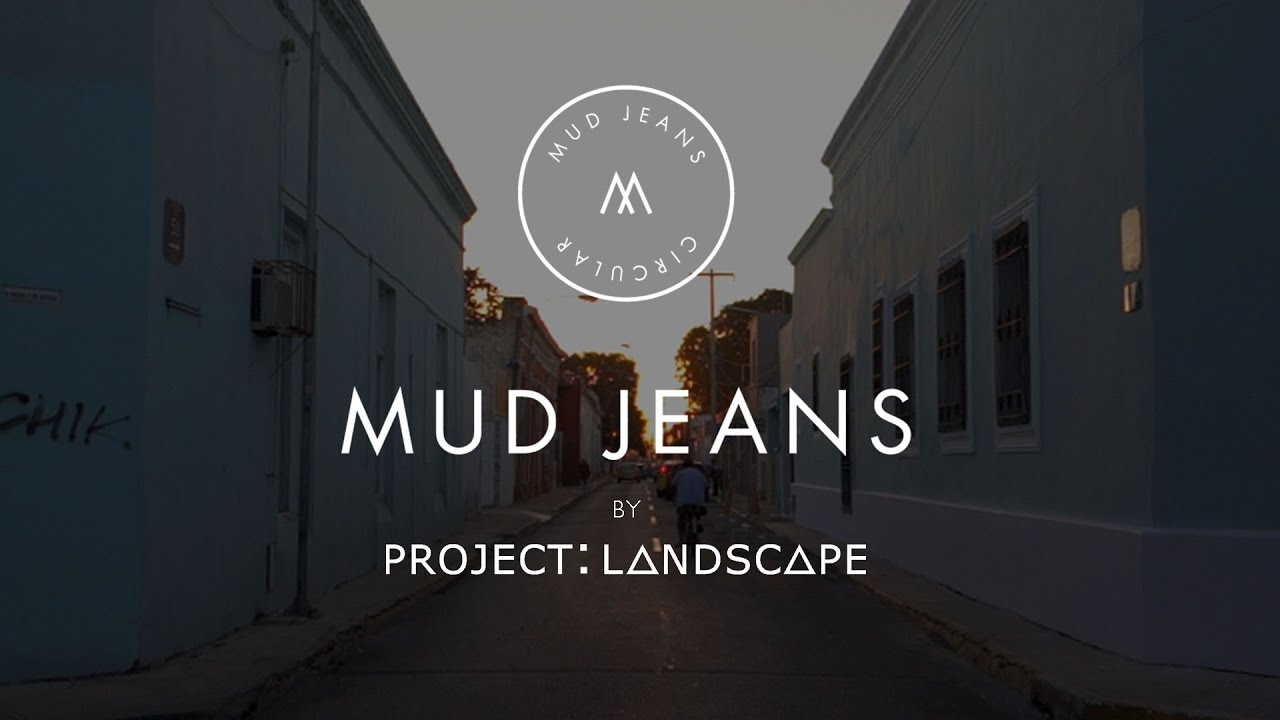 MUD Jeans by PROJECT: LANDSCAPE