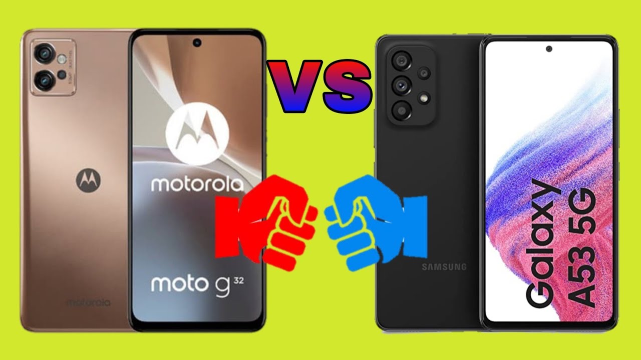 Motorola MOTO G32  Vs  Samsung Galaxy A53  5G