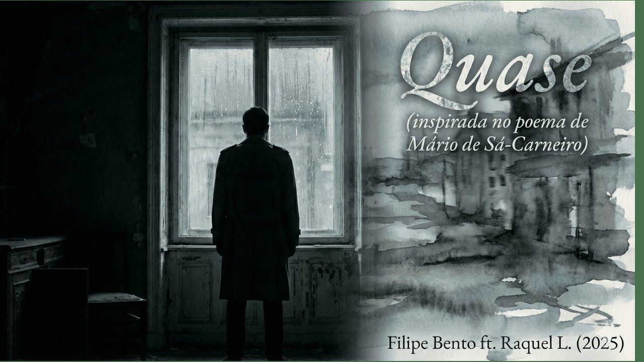 Filipe Bento ft. Raquel L. - Quase 🎭 (inspirada no poema de Mário de Sá-Carneiro) | Official Video