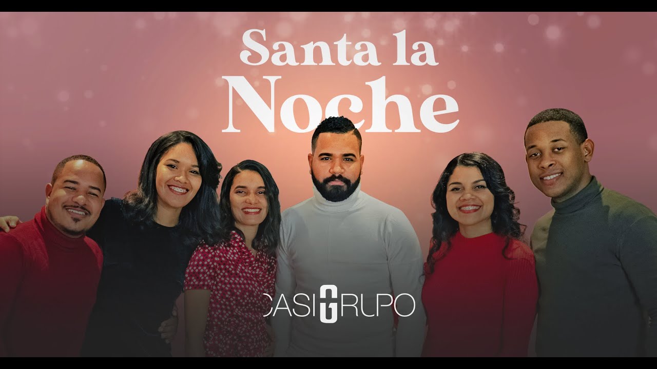 Santa la Noche - CASIGRUPO (Video Oficial)