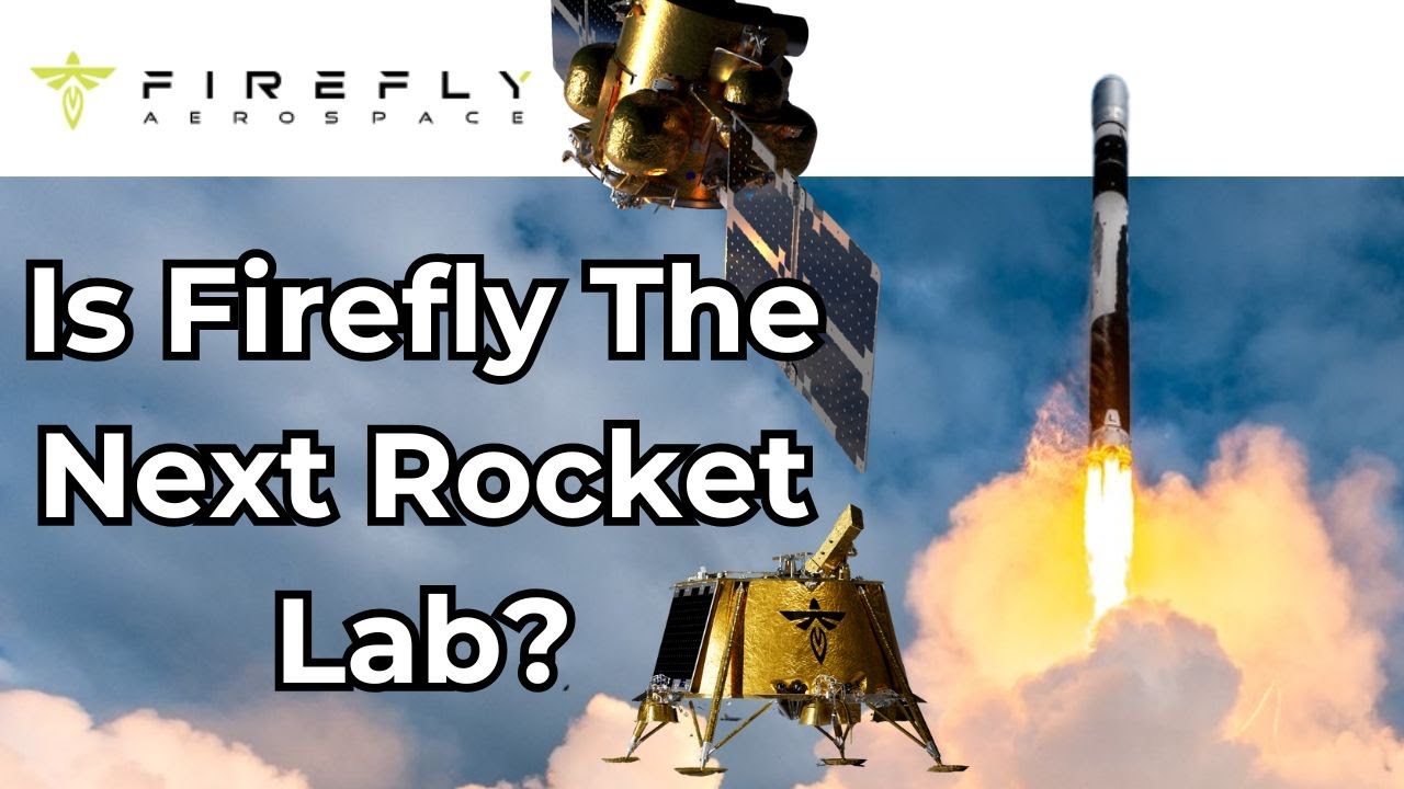 HIDDEN Investment Opportunity in Firefly Aerospace? FLY vs. RKLB Stock