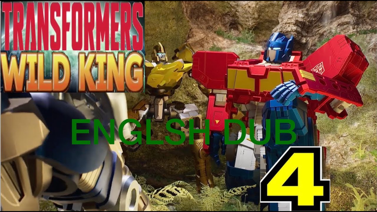 TRANSFORMERS WILD KING EPISODE 4 ENGLISH