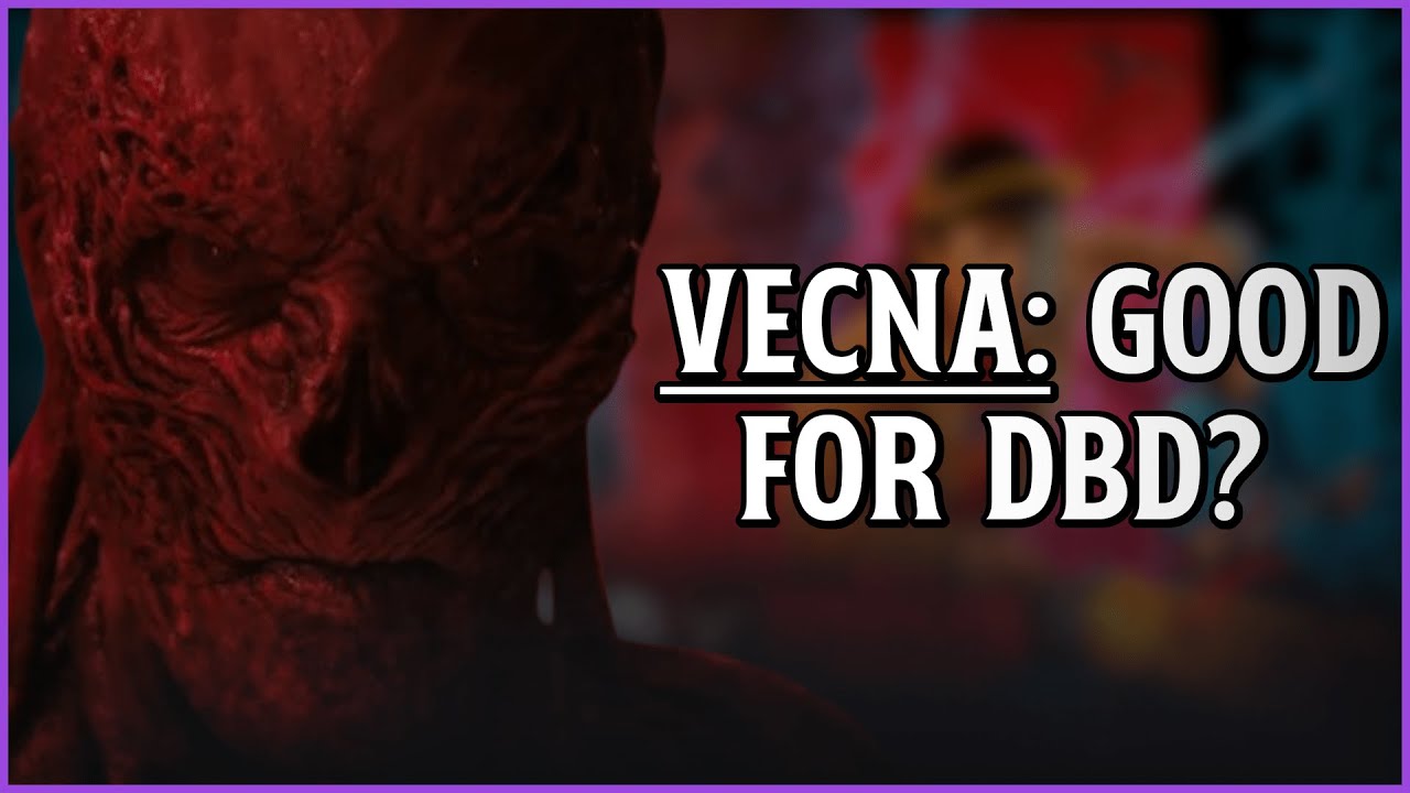 [DbD] У Векны ОГРОМНЫЙ потенциал!