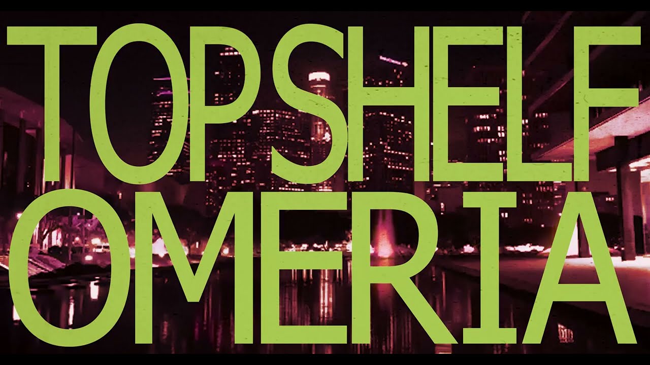 Omeria - Top Shelf (Visualizer)