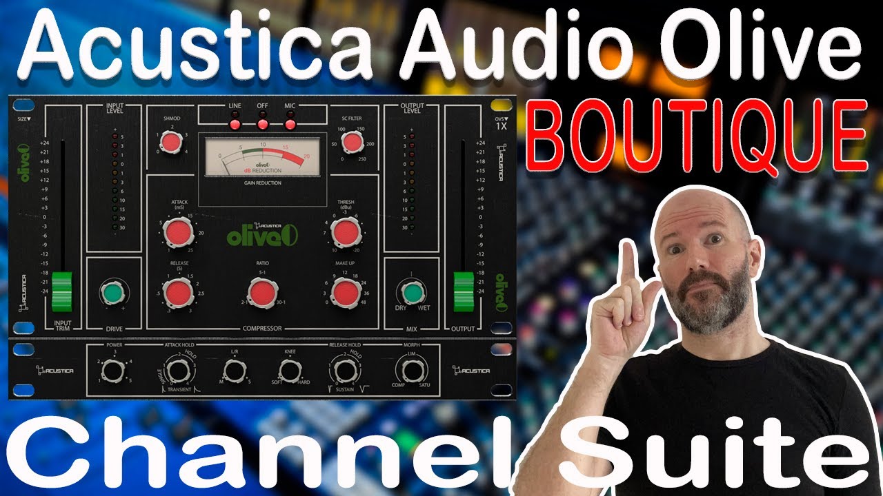 Acustica Audio Olive Channel Strip. Как это звучит на практике при сведении и мастеринге?