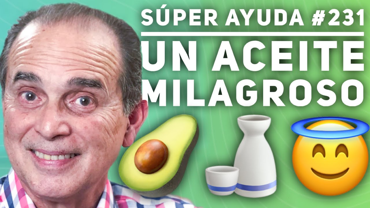 SÚPER AYUDA #231 Un Aceite Milagroso