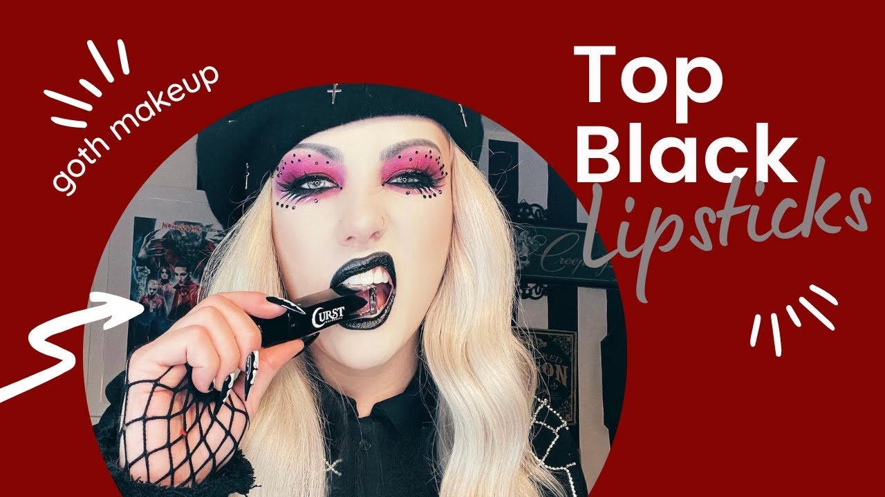 Goth Makeup: My Top Black Lipsticks of all Time (Liquid, Glosses, and Matte)