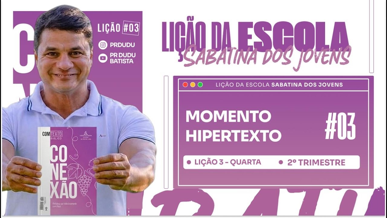 Li&ccedil;&atilde;o da  Escola SABATINA DOS JOVENS , Quarta 15/04/2026  