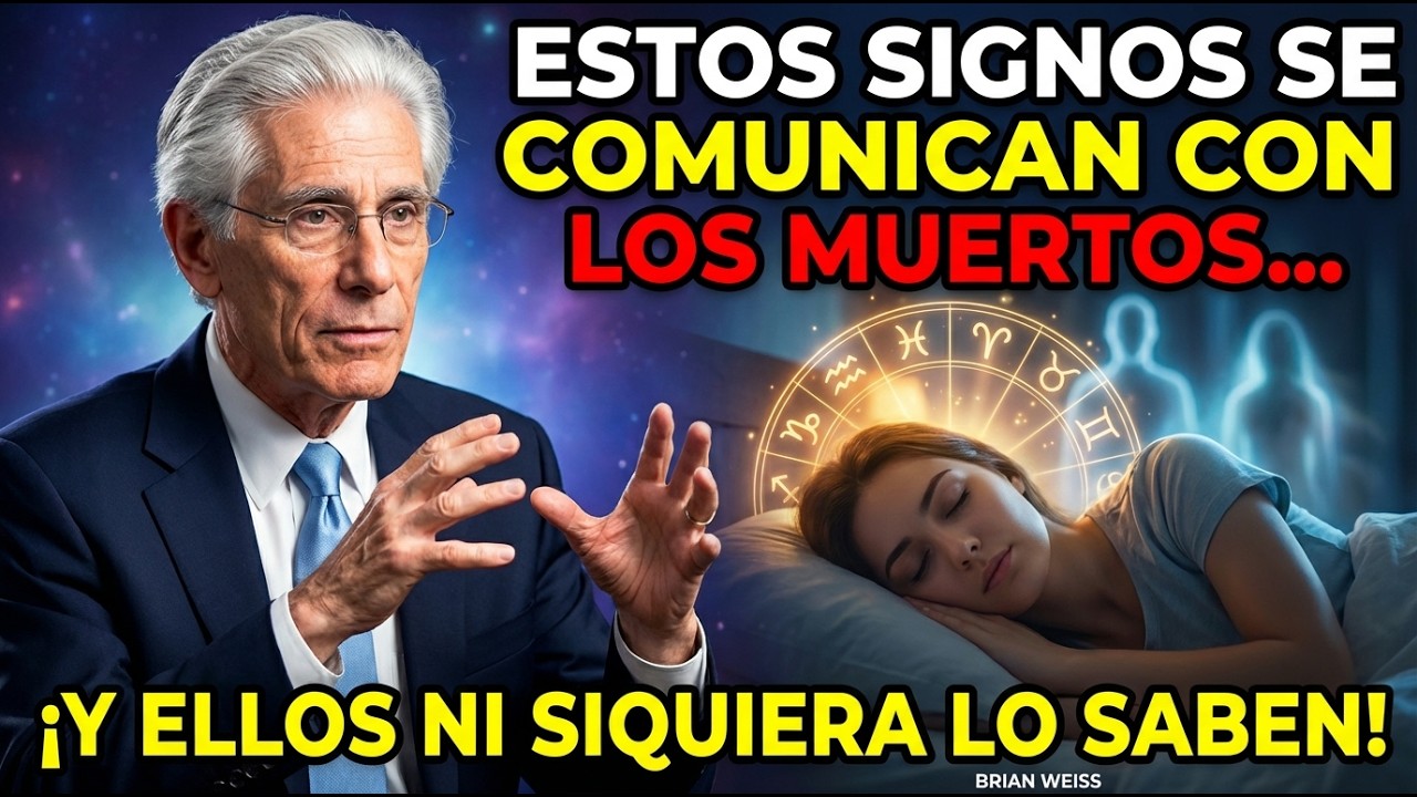 Estos Signos Se Comunican con los Muertos Cada Noche… y No lo Saben | Inspirado en Brian Weiss