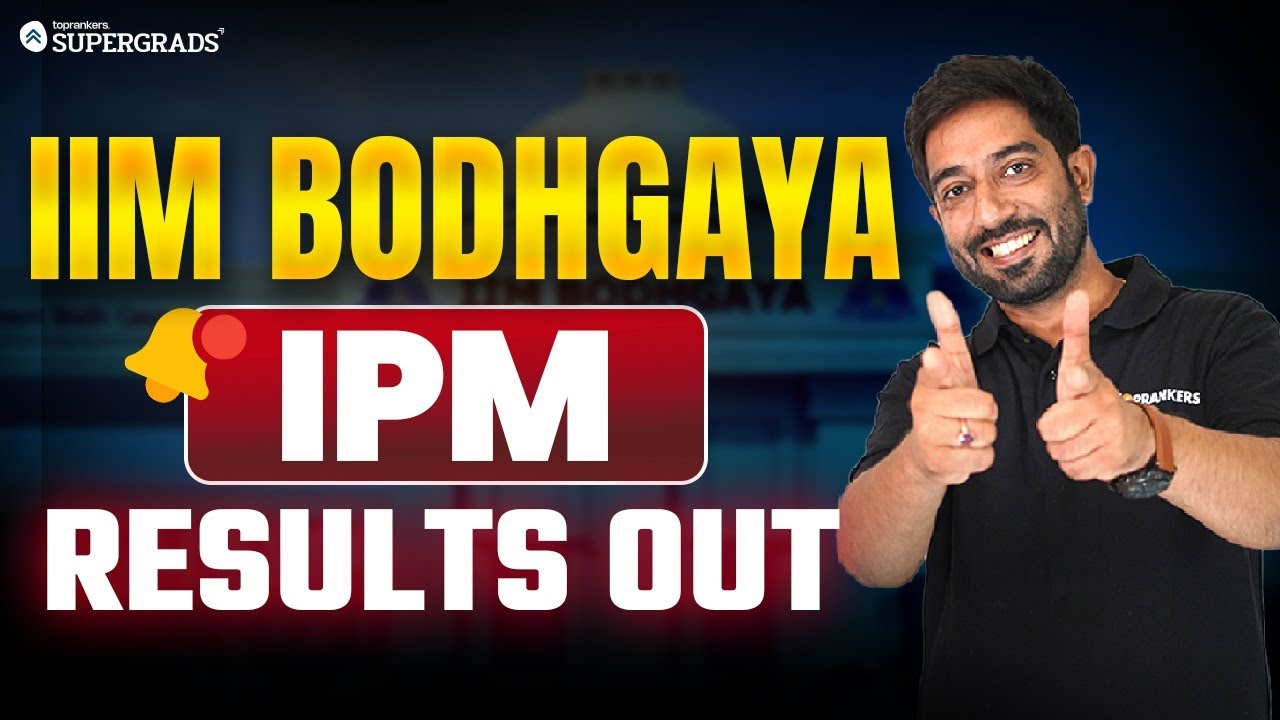 Big Update 🚨| IIM Bodhgaya IPM 2025 Final Result Out 📢| Don’t Miss & Check Yours 🔎