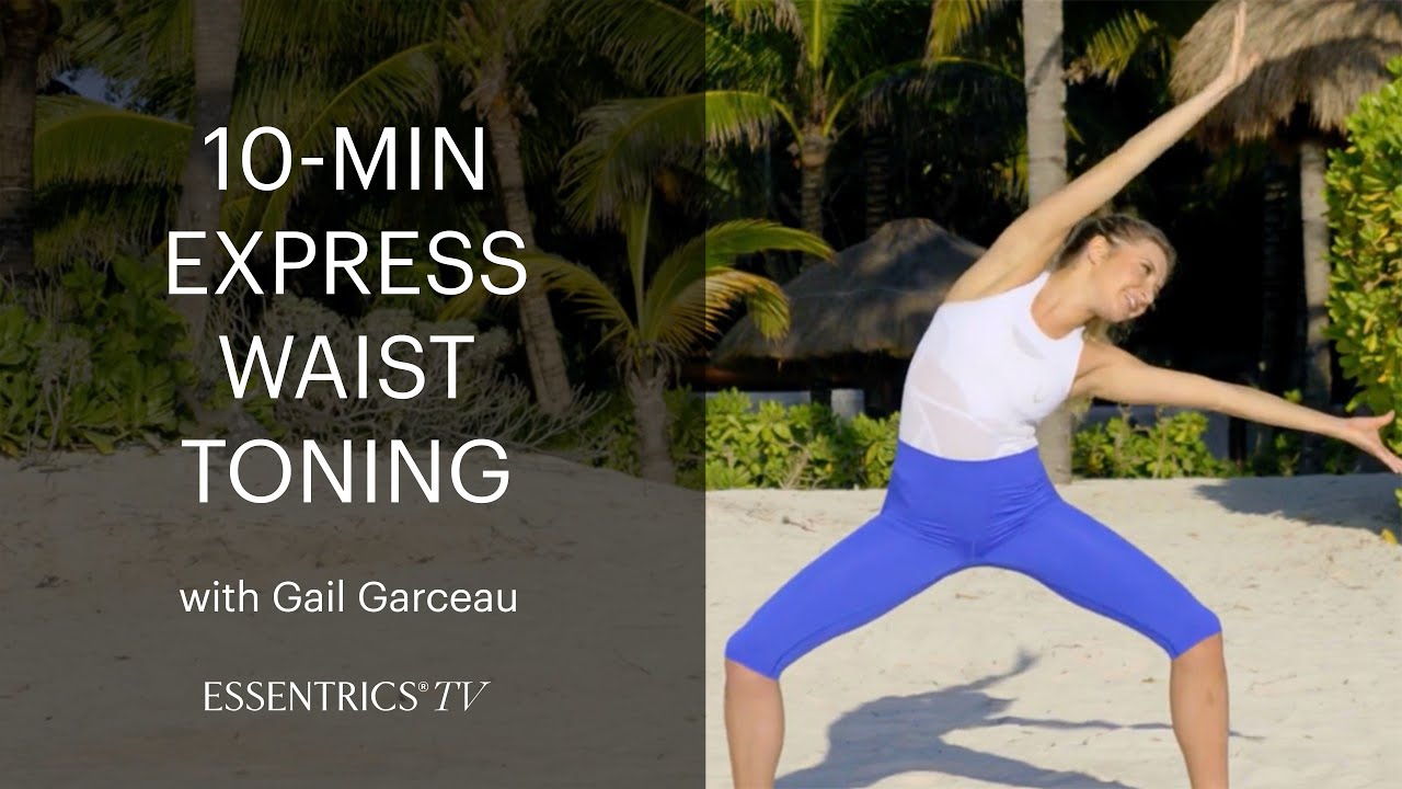 10 MIN Waist Toning with Gail Garceau | Essentrics