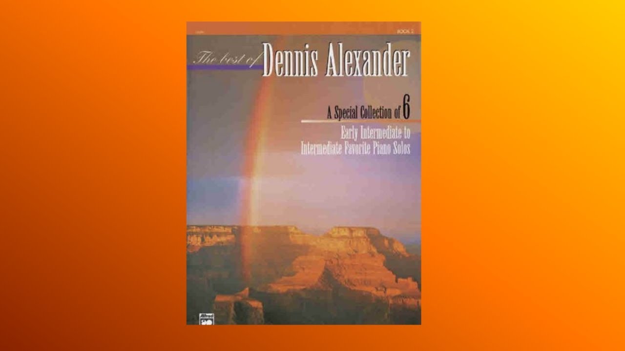 The Best Of Dennis Alexander Book 1