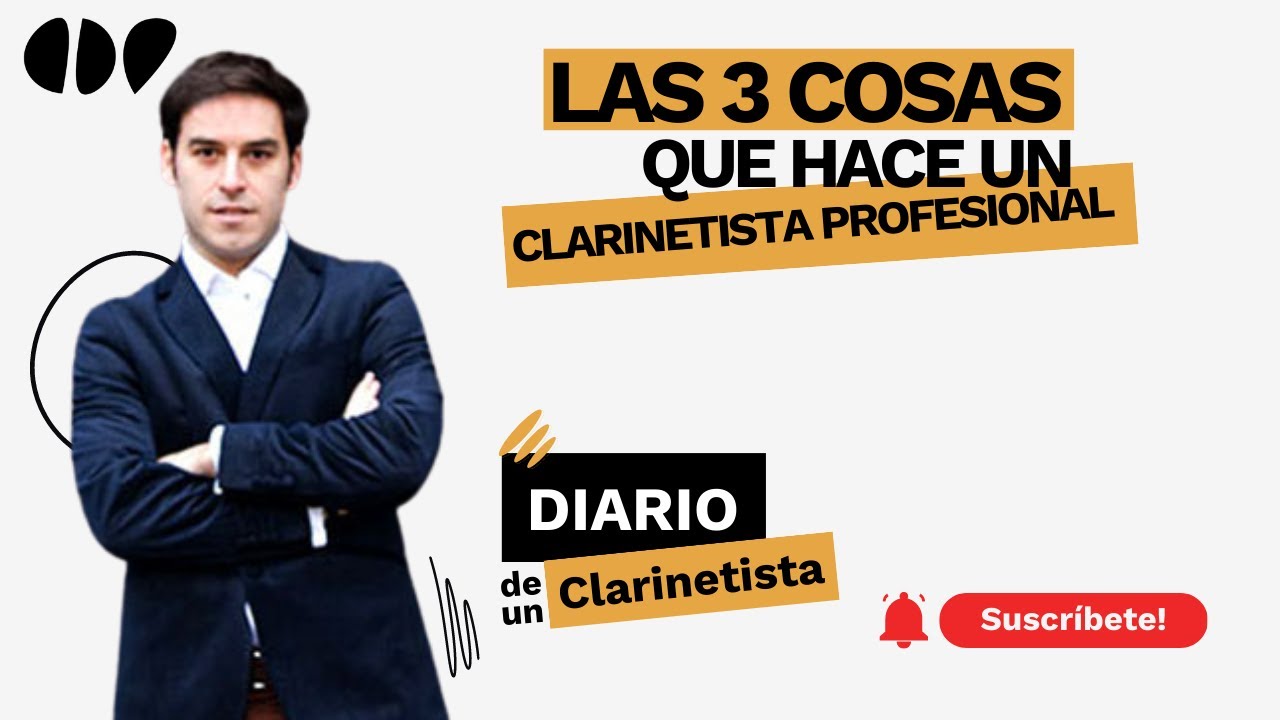 Las 3 cosas que hace un Clarinetista profesional | Diario de un Clarinetista - Ep 1