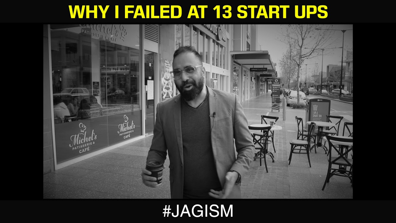 #Jagism Vol 3 - Why I failed at 13 Startups