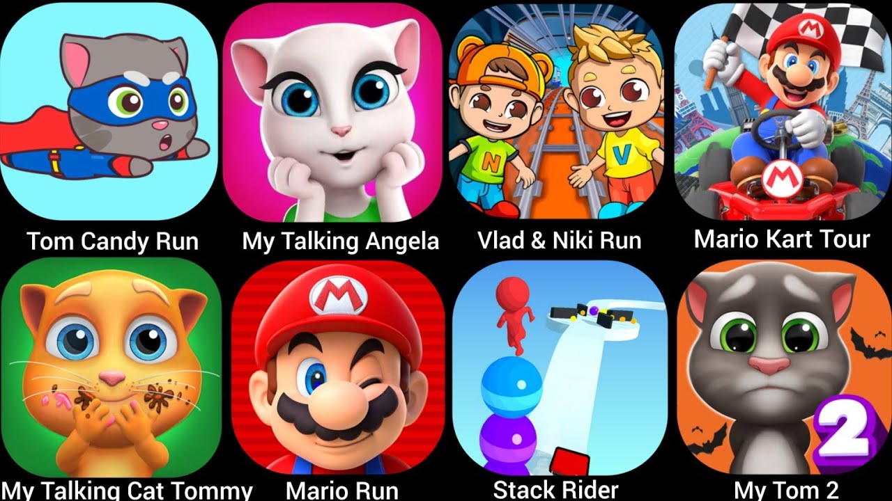 My Talking Cat Tommy,Stack Rider,Mario kart Tour,Tom Candy Run,My Talking Angela,My Tom 2,Mario Run