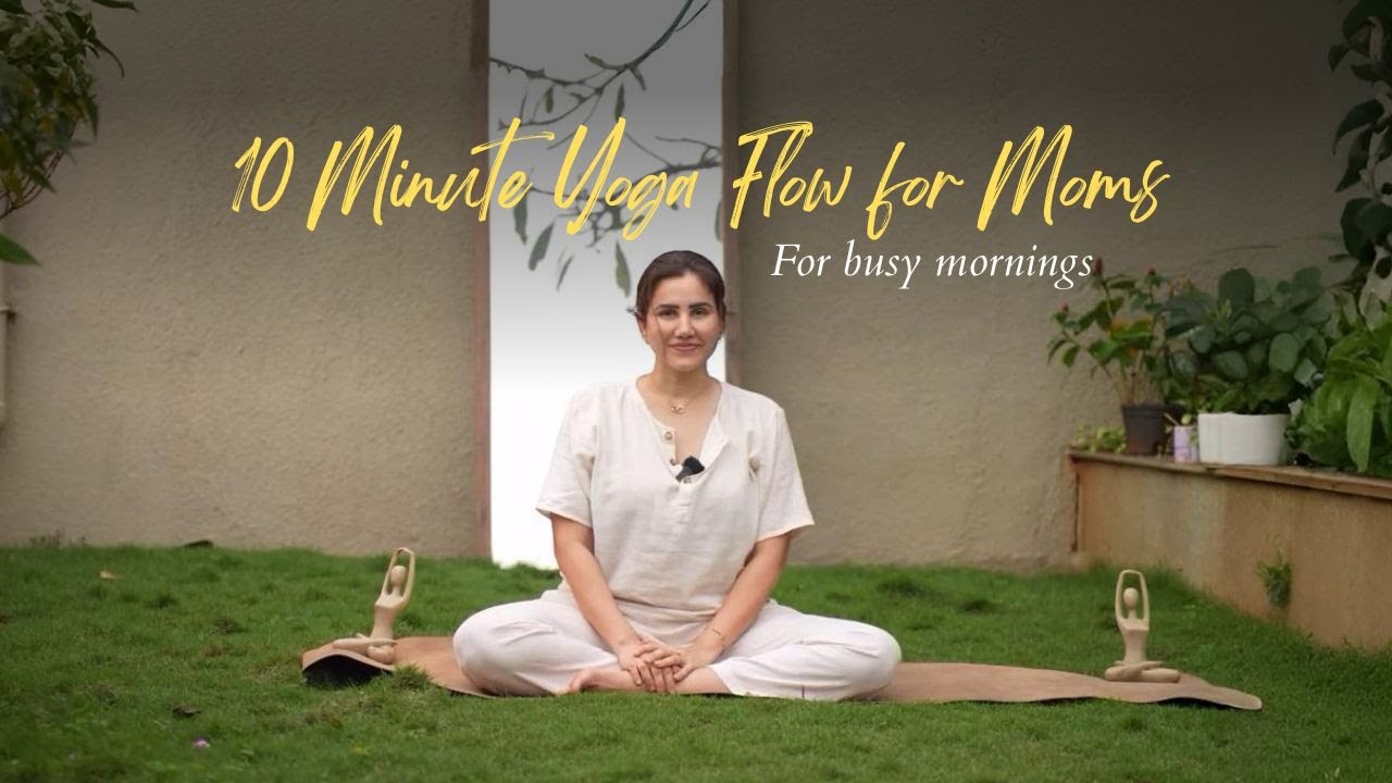 10 Minute Yoga for Busy Moms | A Quick Morning Reset to Feel Energised & Centered | Sonnalli Seygall