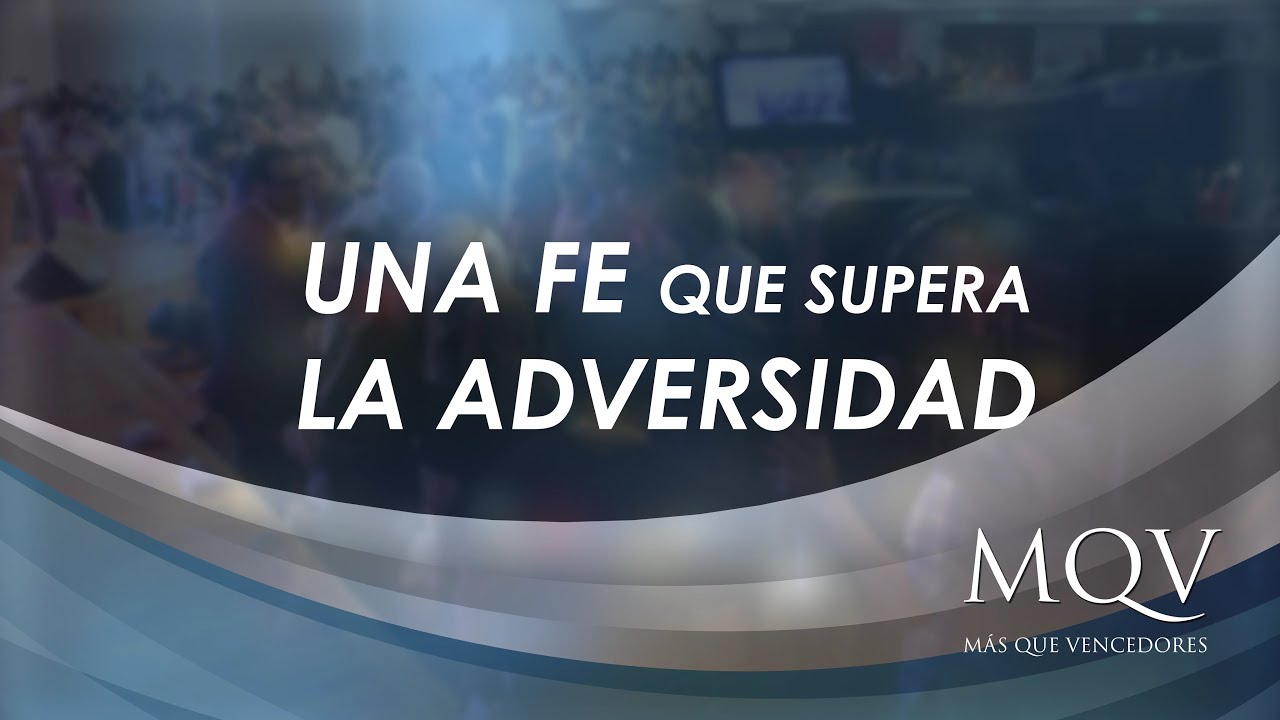 #TV007 Prédica del Pastor Emilio Agüero - Una fe que supera la adversidad