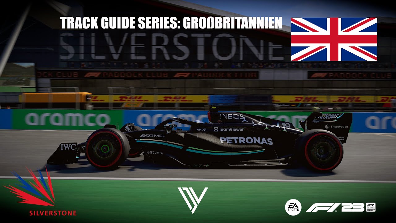 F1 23: TRACK GUIDE SILVERSTONE - Maggotts, Becketts und Chapel sind der Wahnsinn!