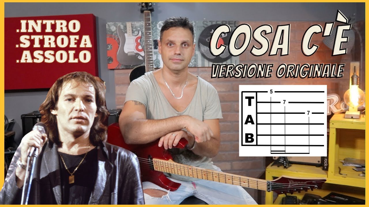Vasco Rossi - Cosa c'è ⇒ TUTORIAL con TAB (Intro - Strofa - Assolo)