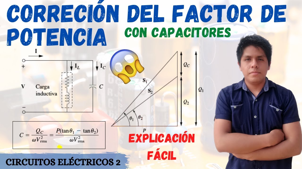 CORRECCION del FACTOR DE POTENCIA con CAPACITORES (CONDENSADORES)💥 Demostracion [MUY FACIL desde 0]