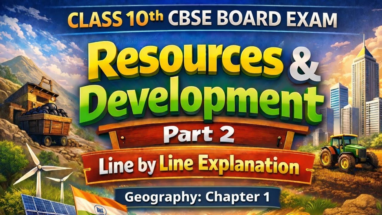 Geography Class 10th CBSE board exam ।। Resource and development Part–2@LearningBazar 