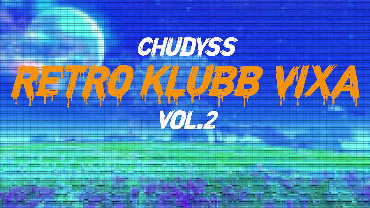 PUMPING KLUBB VIXA ★ VOL.2 ★ ONLY DROP ★ MIX 2021 ★ CHUDYSS