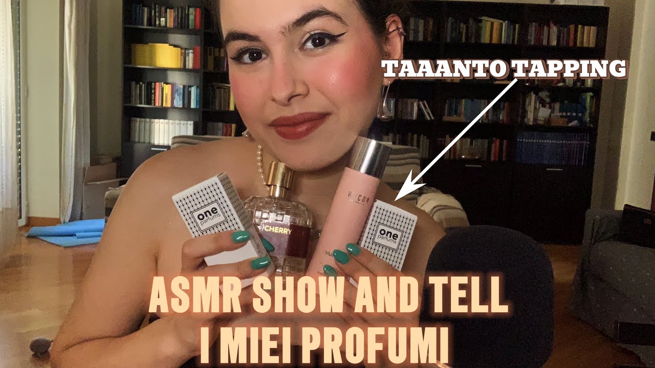 ASMR LA MIA COLLEZIONE DI PROFUMI (che puoi permetterti anche tu!!)