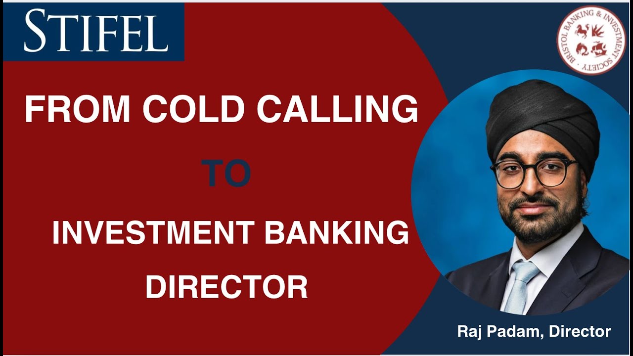 Breaking into a Global Investment Bank by cold calling: From Intern to Director (Raj, Stifel)